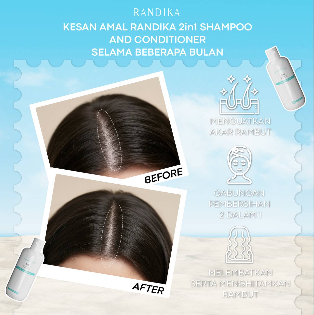 Kesan sebelum dan selepas amalkan Shampoo & Conditioner Randika